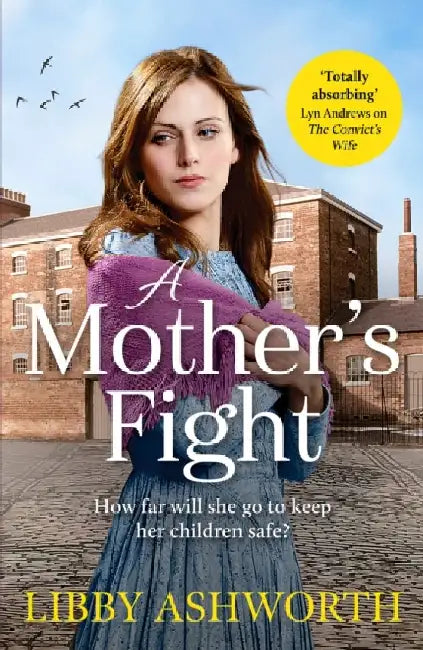 A Mother's Fight by Libby Ashworth