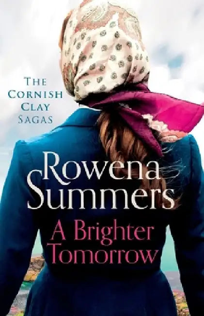 A Brighter Tomorrow by Rowena Summers