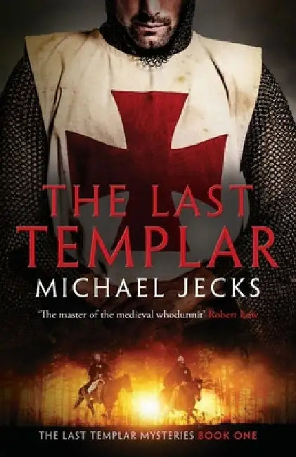 The Last Templar by Michael Jecks