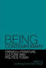 Being Contemporary: French Literature, Culture and Politics Today by Lia Brozgal, Sara Kippur