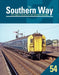 Southern Way 54 by Kevin (Author) Robertson