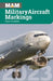 Military Aircraft Markings 2023 by Stuart Schofield