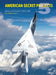 American Secret Projects 5: Fighters and Interceptors 1950 to 1980 by Tony Buttler
