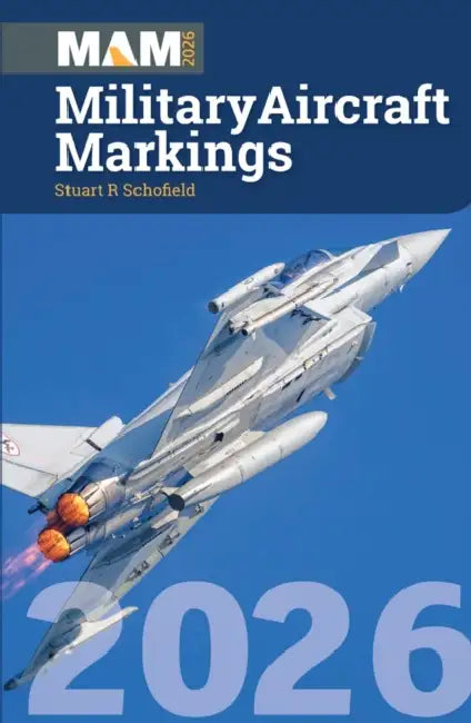 Military Aircraft Markings 2026 by Stuart Schofield