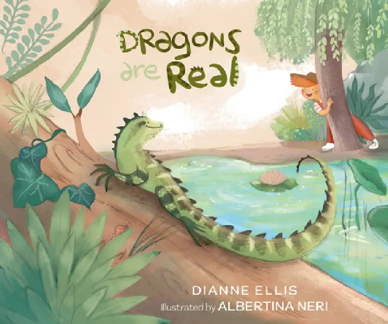 Dragons Are Real by Dianne Ellis