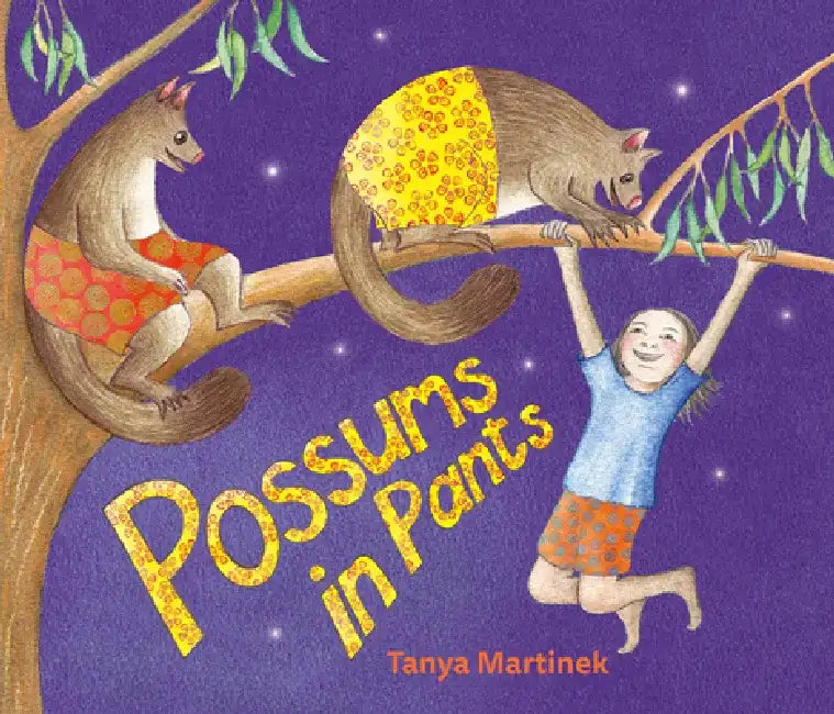 Possums in Pants by Tanya Martinek
