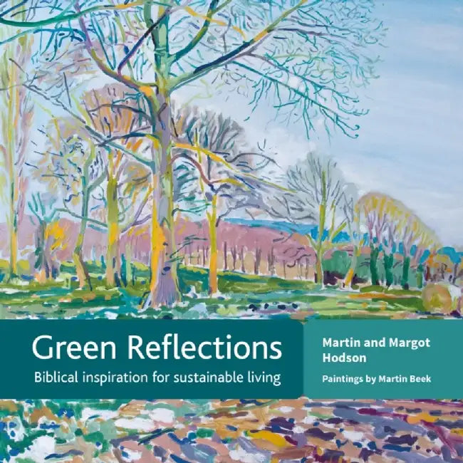 Green Reflections by Martin Hodson