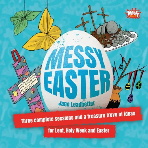 Messy Easter by Jane Leadbetter