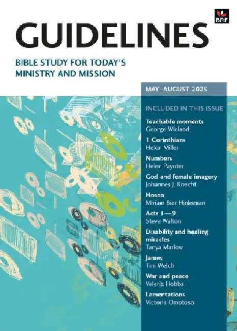 Guidelines May-August 2025: Bible study for today's ministry and mission by Rachel Tranter