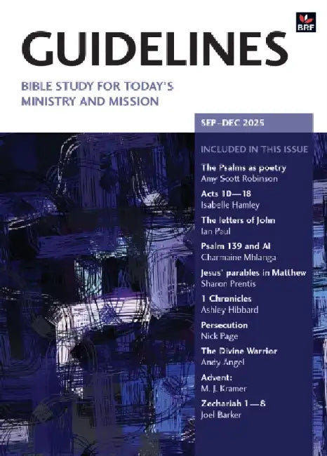 Guidelines September-December 2025: Bible study for today's ministry and mission by Rachel Tranter