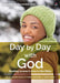 Day by Day with God September-December 2025: Rooting women's lives in the Bible by Jackie Harris