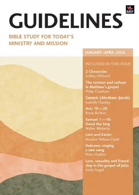 Guidelines January-April 2026: Bible study for today's ministry and mission by Rachel Tranter