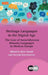 Heritage Languages in the Digital Age: The Case of Autochthonous Languages in Europe by Birte Arendt