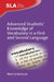 Advanced Students' Knowledge of Vocabulary in a First and Second Language by Monica Karlsson