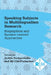 Speaking Subjects in Multilingualism Research: Biographical and Speaker-Centred Approaches by Judith Purkarthofer
