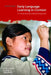Early Language Learning in Context: A Critical Socioeducational Perspective by David Hayes