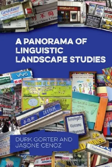 A Panorama of Linguistic Landscape Studies by Durk Gorter
