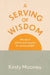A Serving of Wisdom: Words of advice and support for young people by Kirsty Mooney