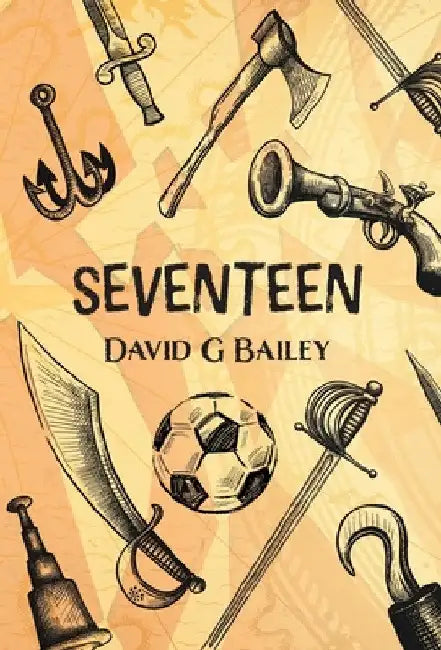 Seventeen: or The Blood City Tommy O'Reilly Benefit Tour by David G. Bailey