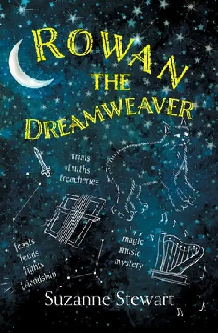 Rowan the Dreamweaver by Suzanne Stewart
