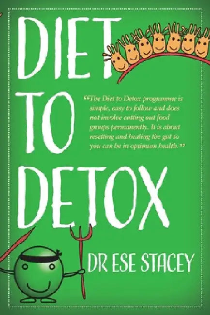 Diet to Detox by Ese Stacey