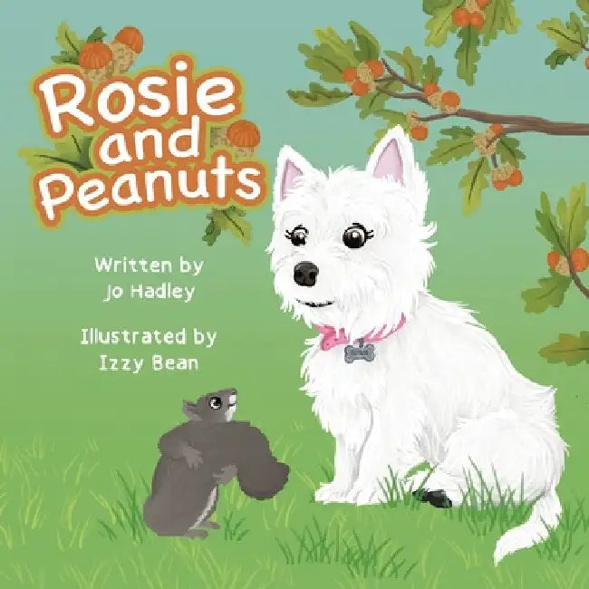 Rosie and Peanuts by Jo Hadley