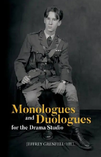 Monologues and Duologues for the Drama Studio by Jeffrey Grenfell-Hill