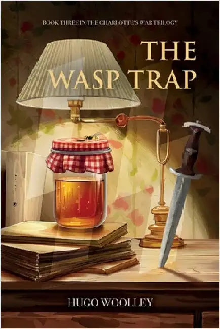 The Wasp Trap by Woolley, Hugo