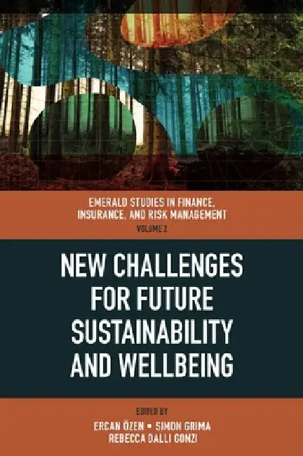 New Challenges for Future Sustainability and Wellbeing by Ercan Ozen