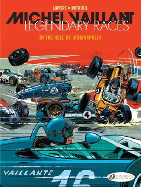 In the Hell of Indianapolis: Volume 1 by Denis Lapière