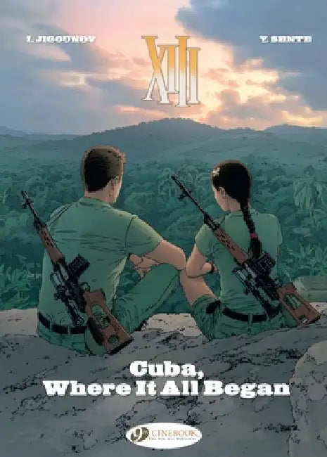 Cuba, Where It All Began: Volume 26 by Yves Sente