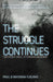 The Struggle Continues by Paul Fjelrad