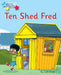 Ten Shed Fred by Cath Jones
