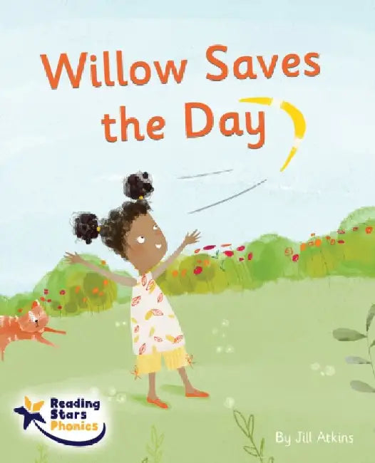 Willow Saves the Day by Jill Atkins