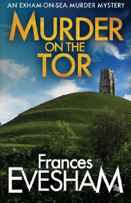 Murder on the Tor by Frances Evesham