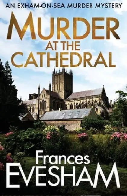 Murder at the Cathedral by Frances Evesham