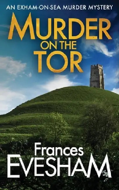 Murder on the Tor by Frances Evesham