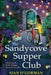 The Sandycove Supper Club by Sian O'Gorman