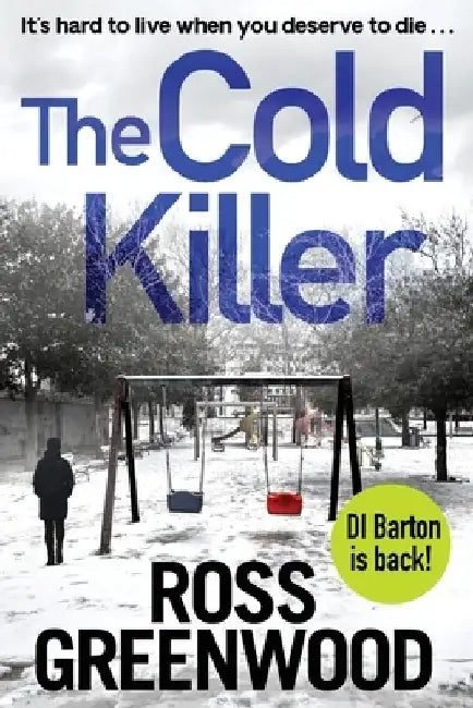 The Cold Killer by Ross Greenwood