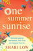 One Summer Sunrise by Shari Low