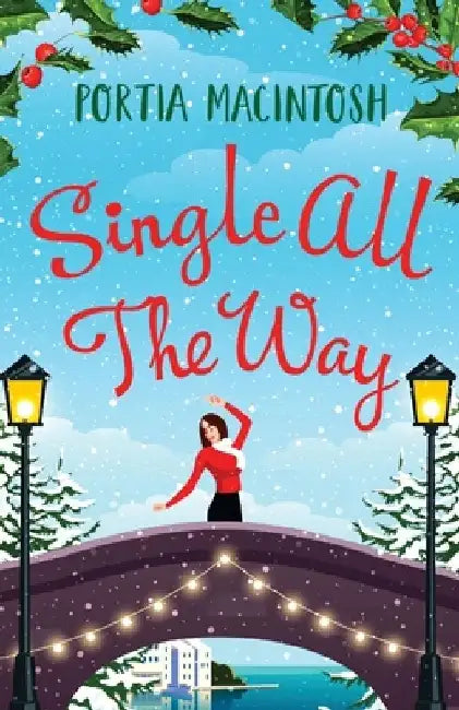 Single All The Way by Portia Macintosh