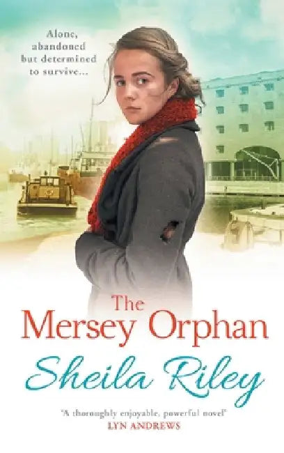 The Mersey Orphan by Sheila Riley