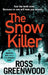 The Snow Killer by Ross Greenwood
