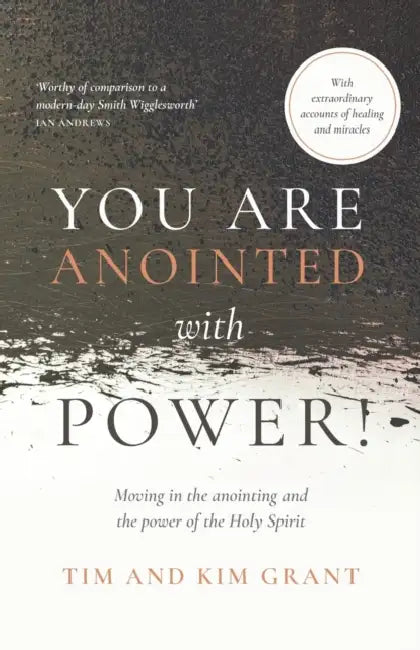 You Are Anointed With Power