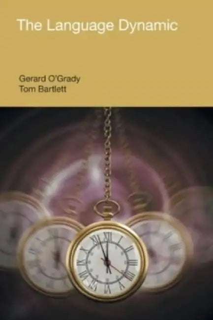 The Language Dynamic by Garard O'Grady