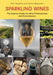 Sparkling Wines: The Equinox Guide for Wine Professionals and Connoisseurs by Piotr Nagórka, Marta Regowska