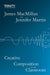 Creative Composition for the Classroom by James MacMillan