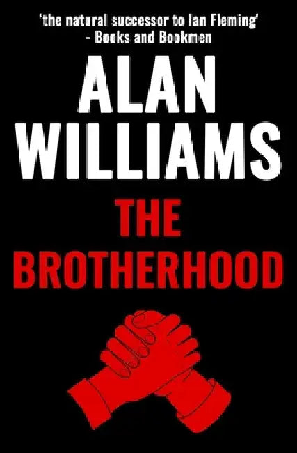 The Brotherhood by Williams, Alan