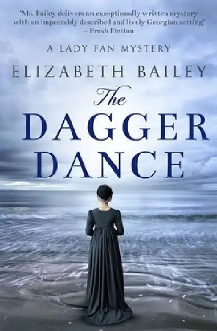 The Dagger Dance by Bailey, Elizabeth