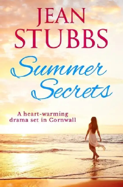 Summer Secrets: A heart-warming drama set in Cornwall by Stubbs, Jean